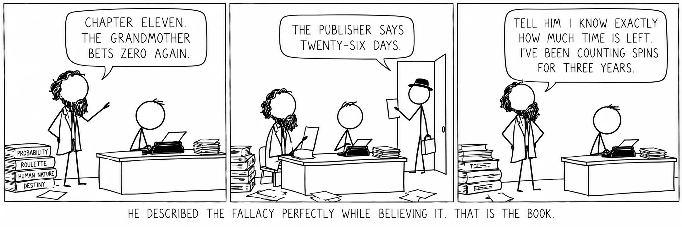 Describiu a falacia á perfección mentres cría nela. Ese é o libro.